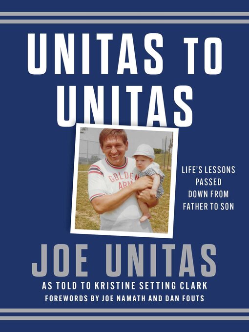 Title details for Unitas to Unitas by Joe Unitas - Available